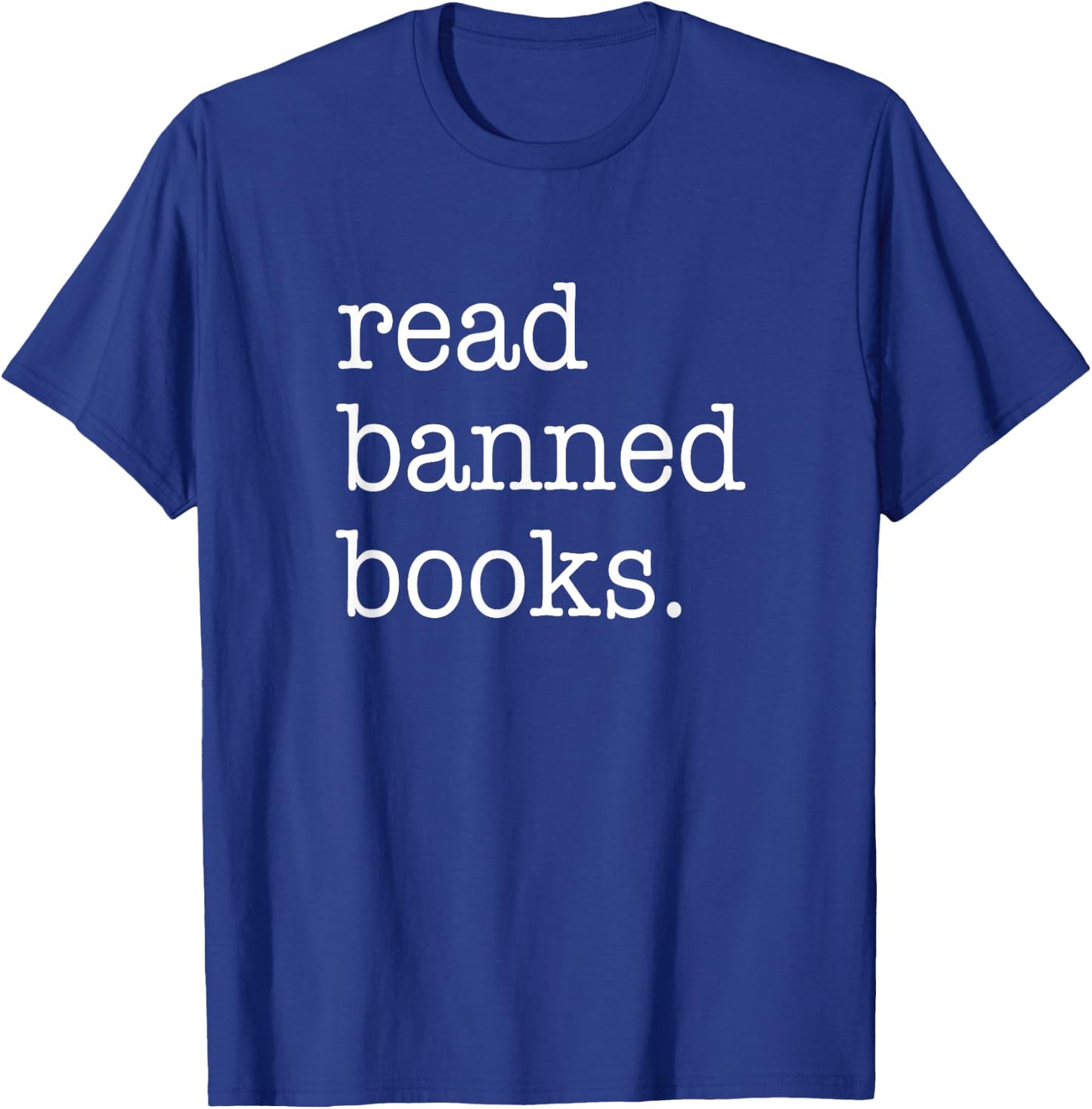 Read Banned Books T-Shirt - T-Shirt | Royal