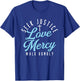 Seek Justice Love Mercy Walk Humbly | Religion God Cross T-Shirt - T-Shirt | Royal