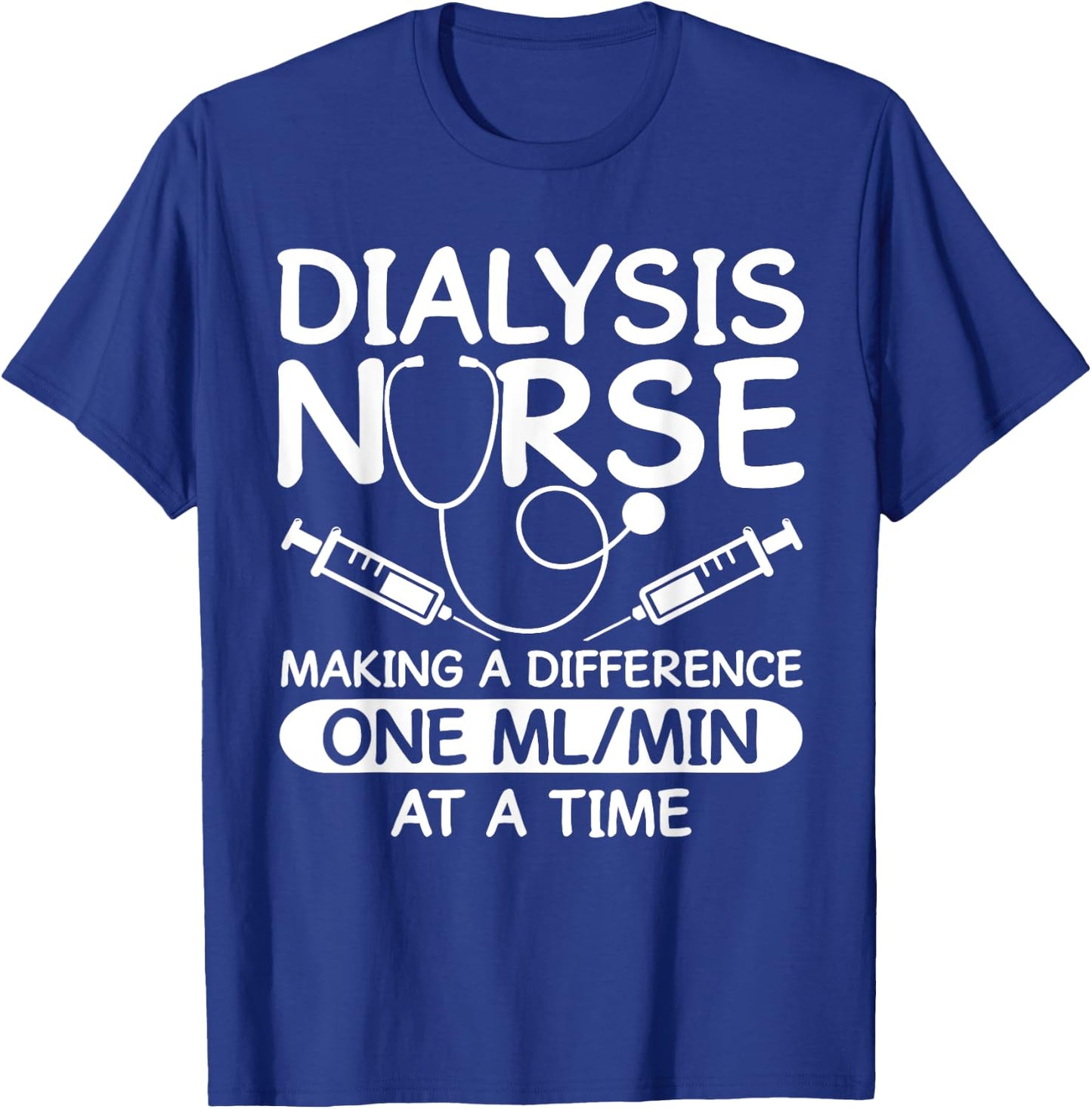 Dialysis Technician Men Women Funny Nursing Tech Humor Fan T-Shirt - T-Shirt | Royal