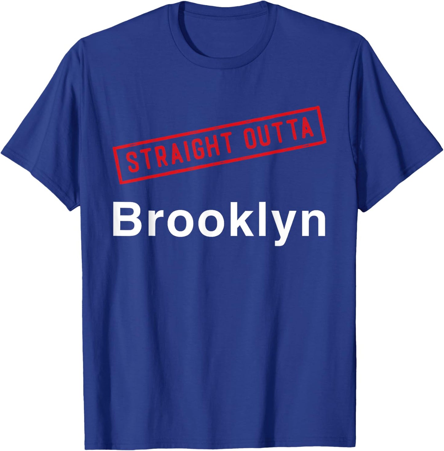 Straight Outta Brooklyn NY New York Hometown Neighborhood T-Shirt - T-Shirt | Royal