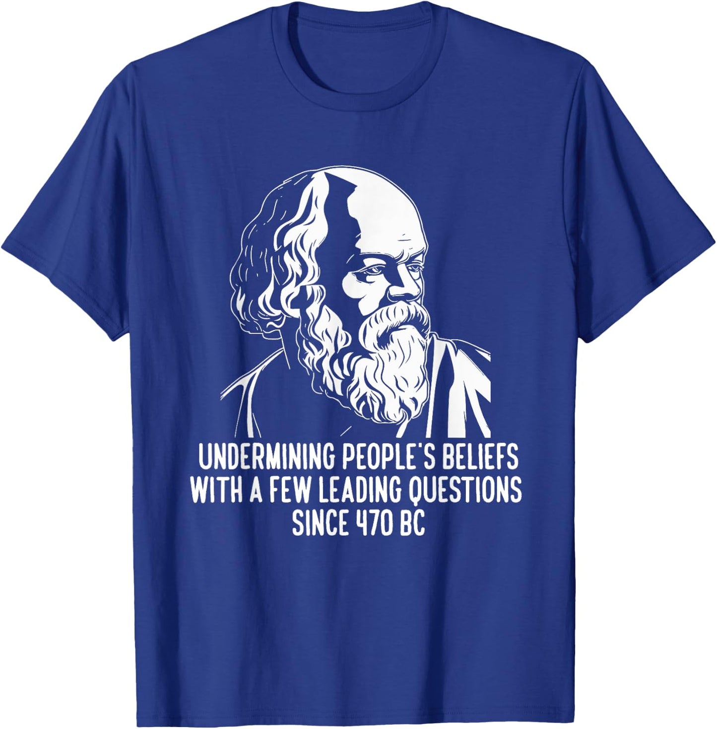 Funny Socrates The Socratic Method Classical Philosophy T-Shirt - T-Shirt | Royal