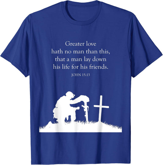 proverbs bible study John 15 13 T-Shirt - T-Shirt | Royal