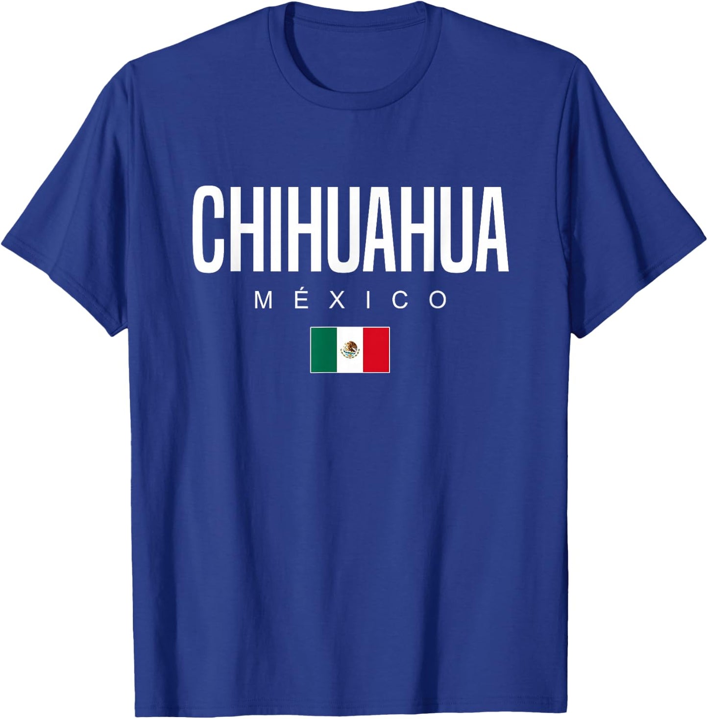 Chihuahua Mexico T-Shirt - T-Shirt | Royal