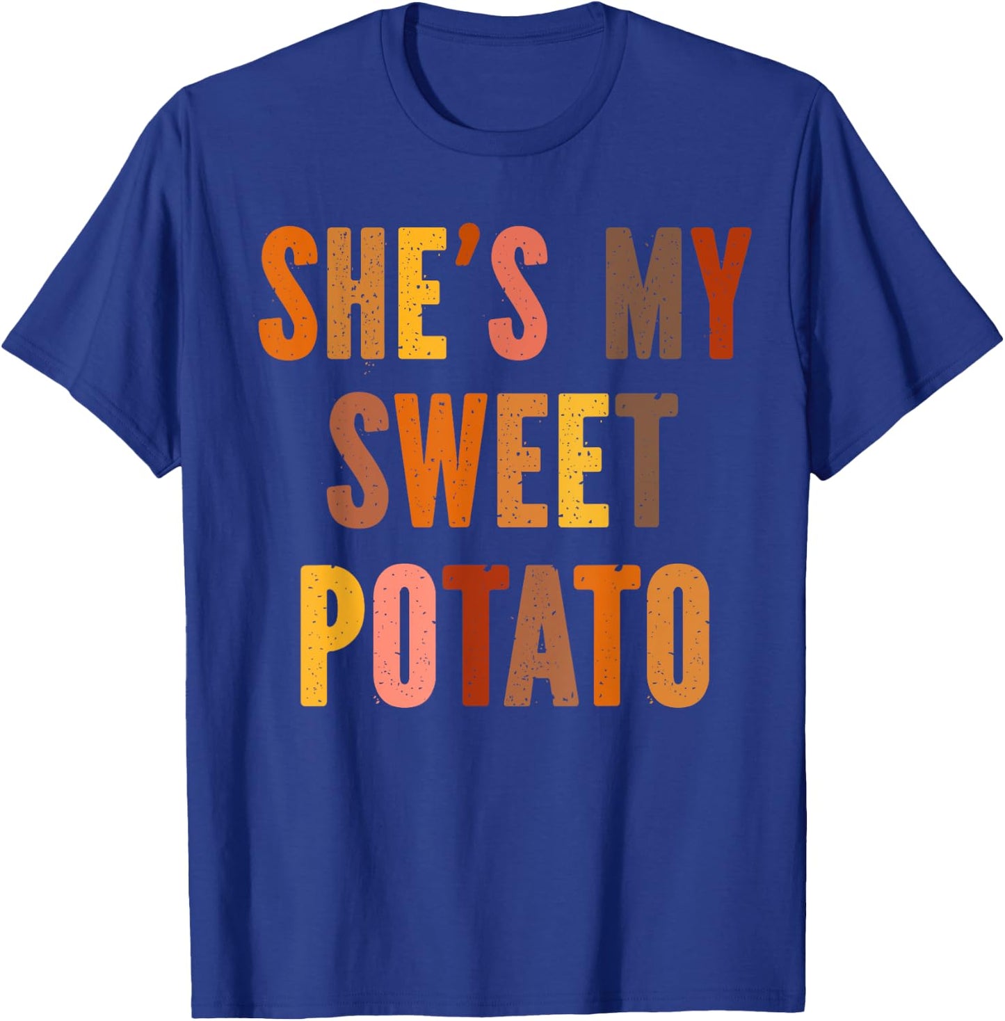 My Sweet Potatoes i yam Too Thanksgiving couples T-Shirt - T-Shirt | Royal