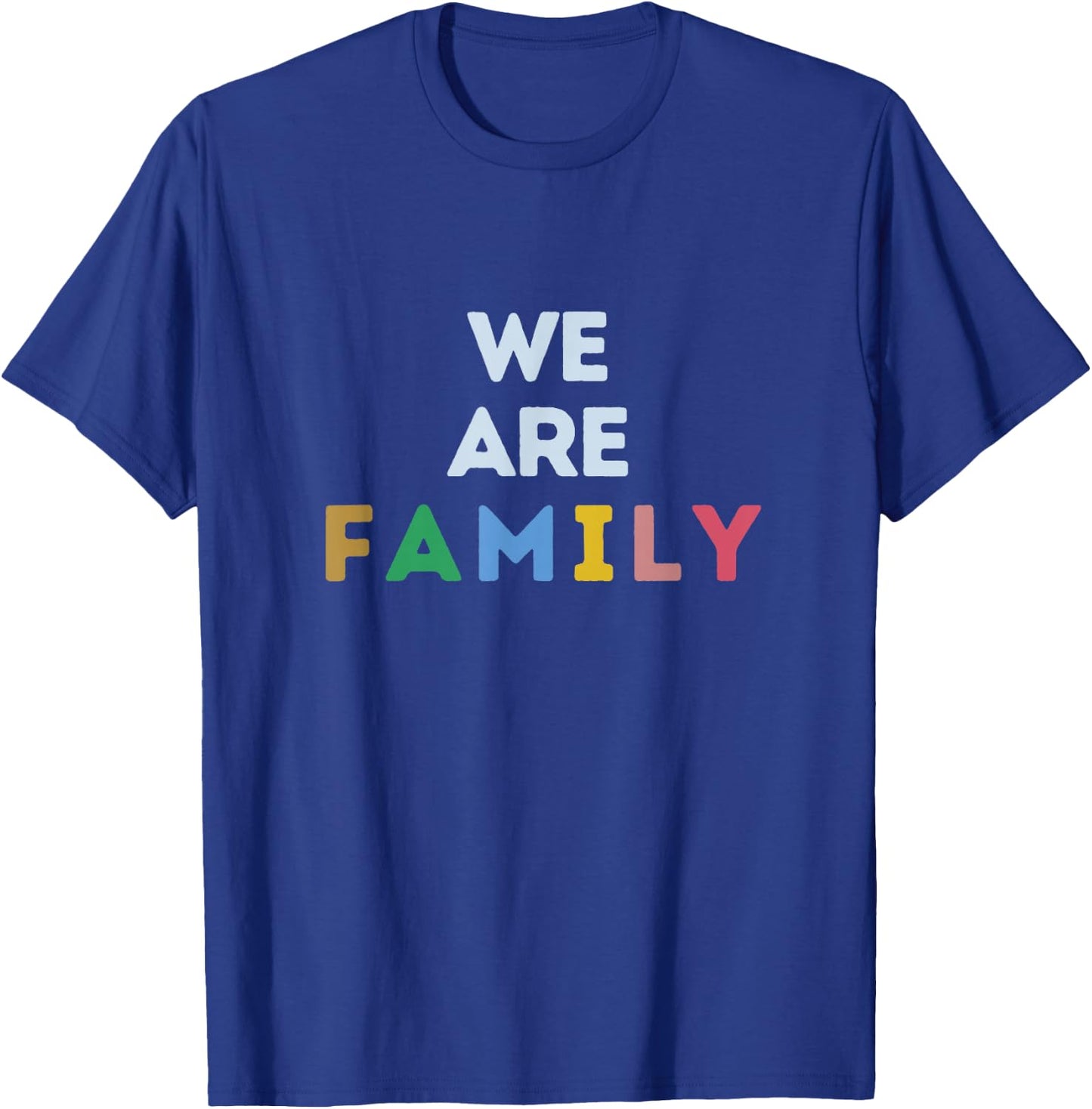 We are Family T-Shirt - T-Shirt | Royal