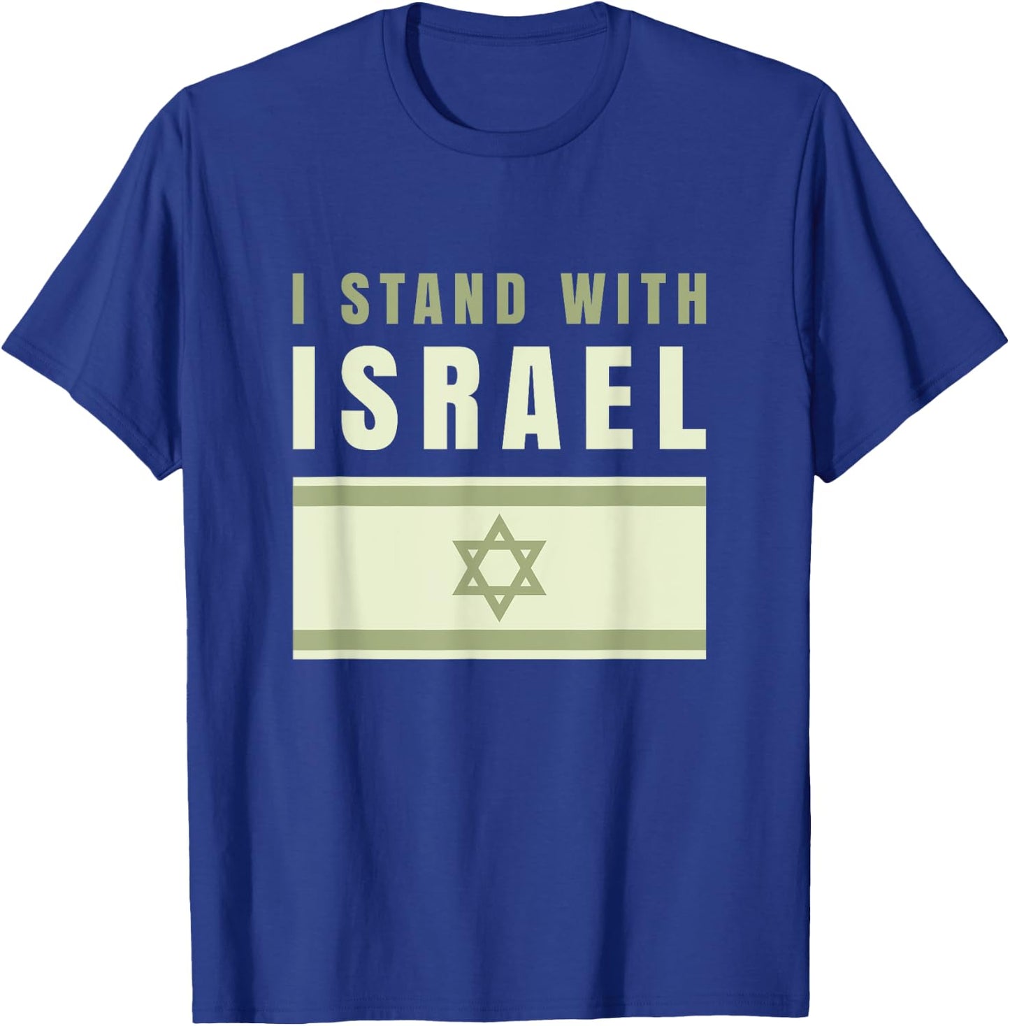 I Stand With Israel Israel Shirt Israeli Flag Army Israel T-Shirt - T-Shirt | Royal
