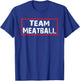 Team Meatball T-Shirt - T-Shirt | Royal