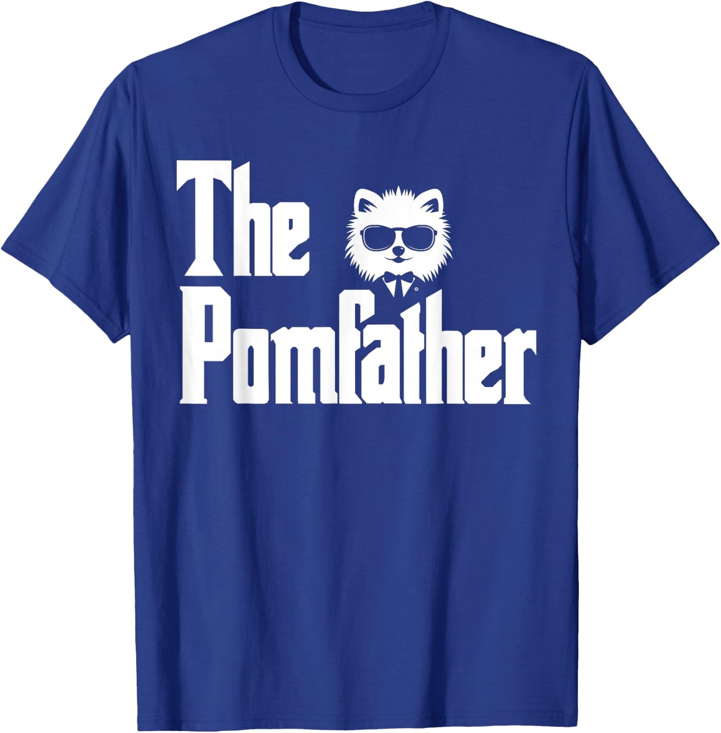 The PomFather Funny Pomeranian Dog Dad Shirt Men Gifts T-Shirt - T-Shirt | Royal
