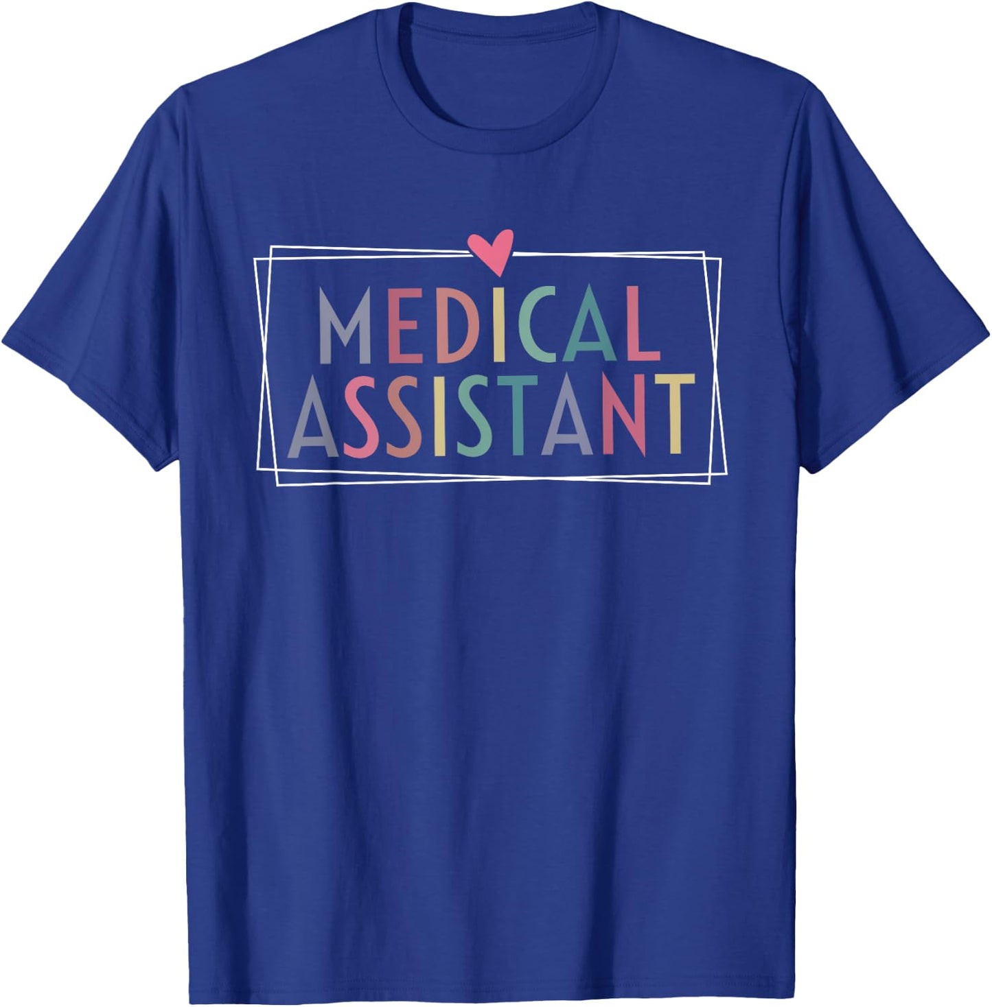 Medical Assistant MA CMA nursing Doctor Assistant Student T-Shirt - T-Shirt | Royal