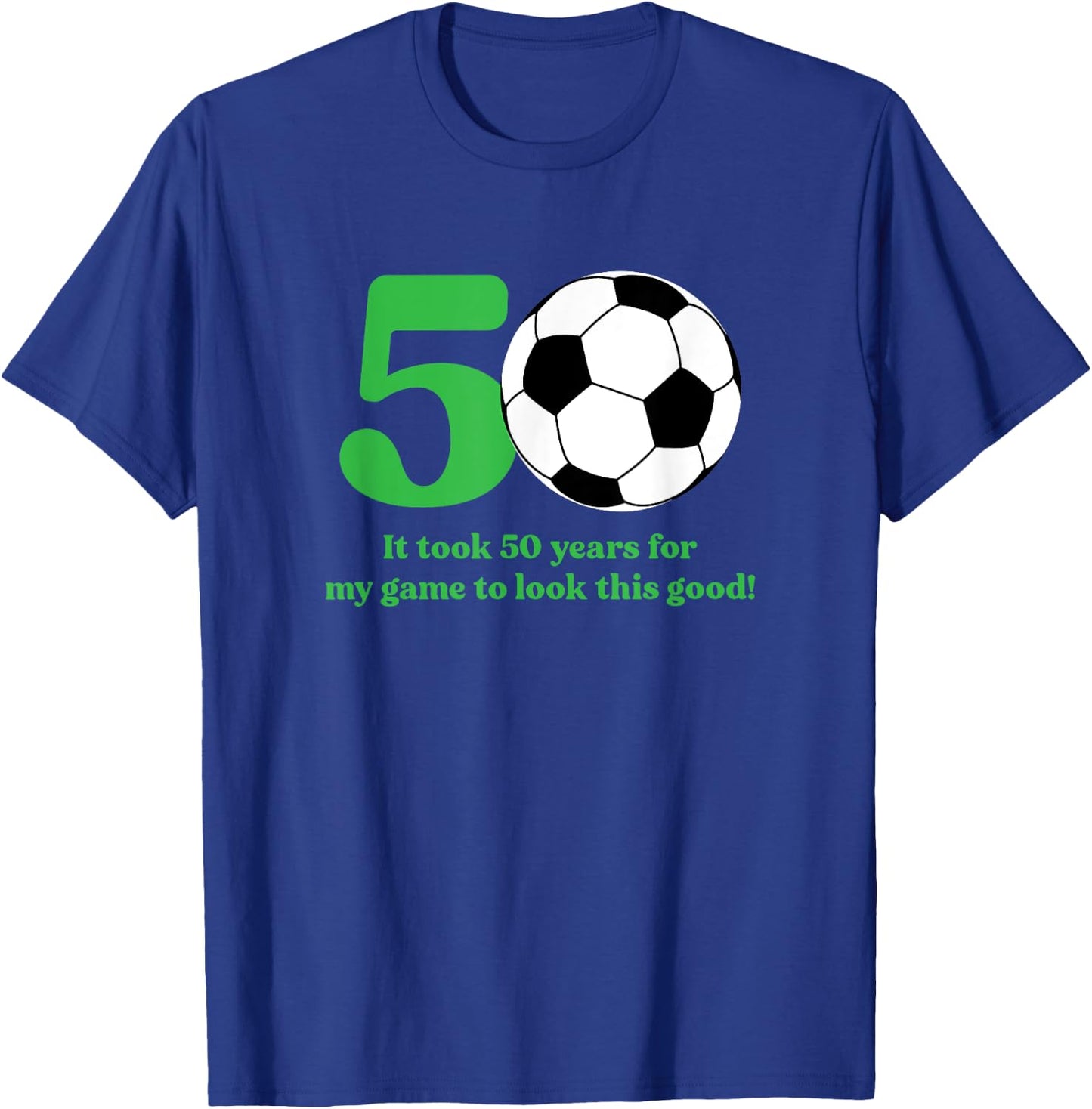 50 Year Old Soccer Player 50th Birthday T-Shirt - T-Shirt | Royal