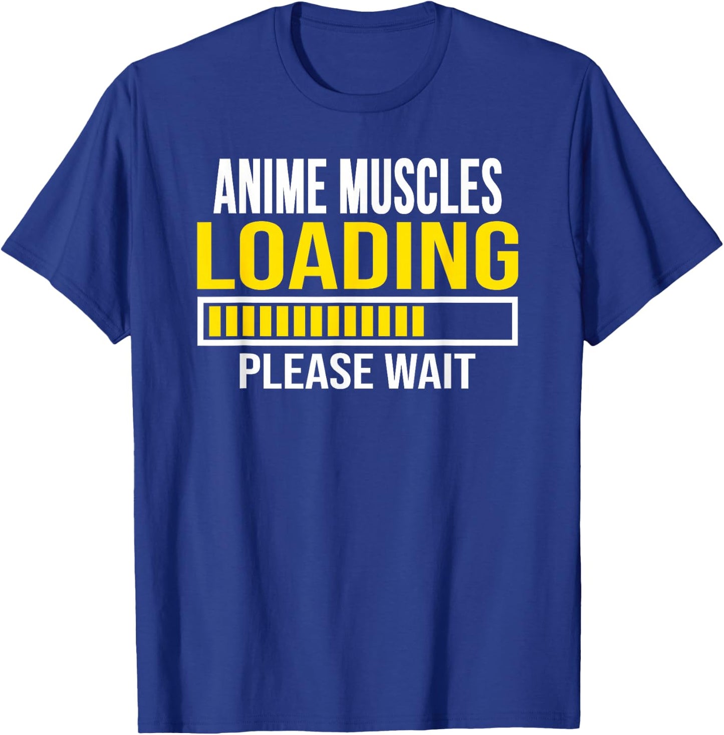 Anime Muscles Loading Workout Fitness T-Shirt - T-Shirt | Royal