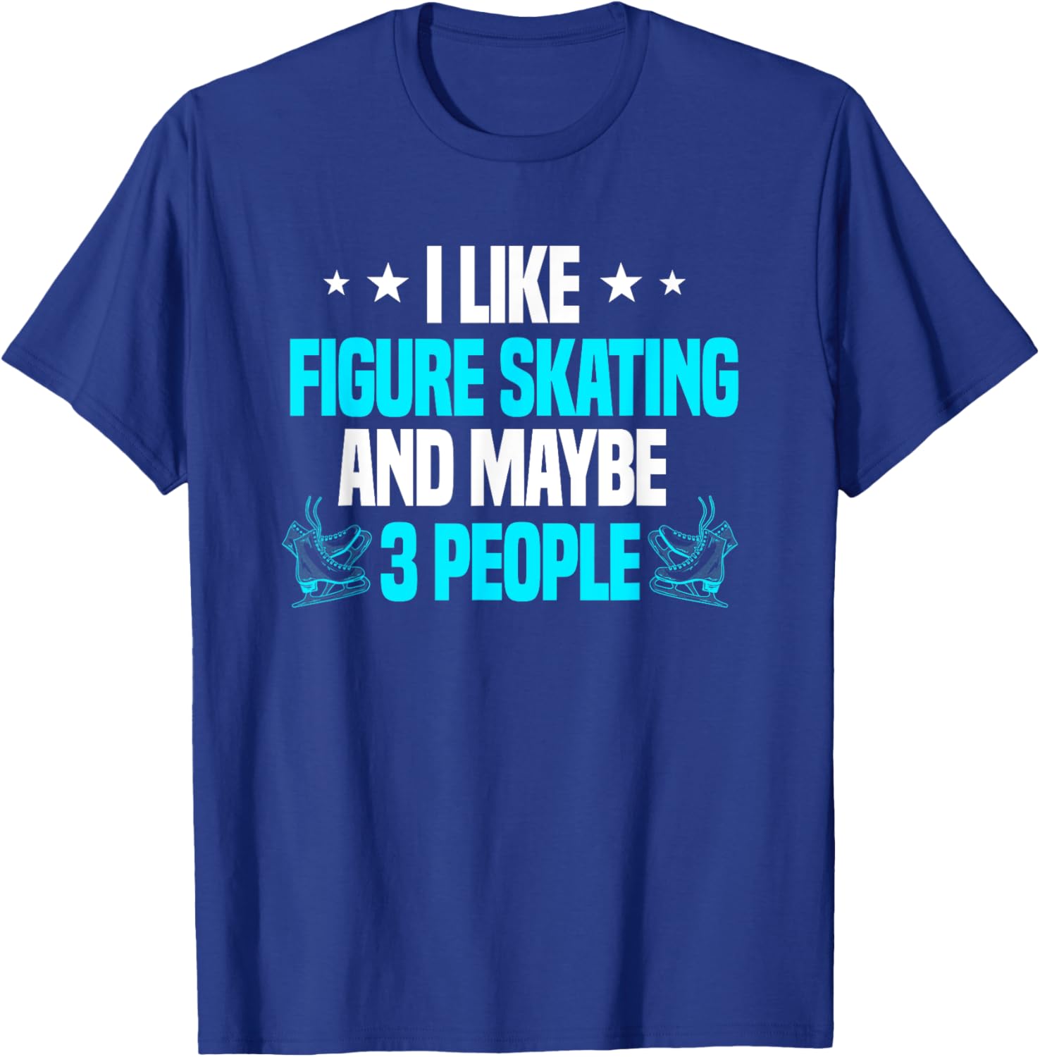 Figure Skating Introvert Ice Skater Coach Skates Sport T-Shirt - T-Shirt | Royal