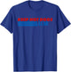 Keep Hot Dogs at 1.50 Dollars Funny 4th of July T-Shirt - T-Shirt | Royal
