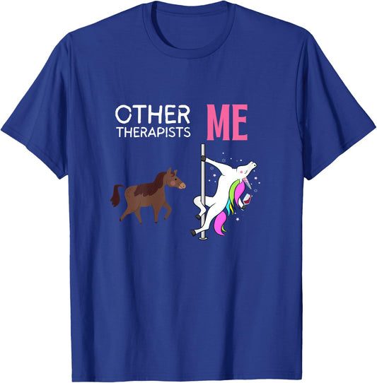Other Therapists Me Unicorn Wine Lover Design T-Shirt - T-Shirt | Royal
