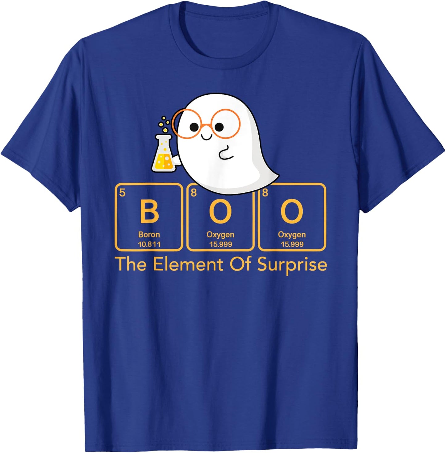 Chemistry Boo The Element Of Surprise Cute Chemist Halloween T-Shirt - T-Shirt | Royal