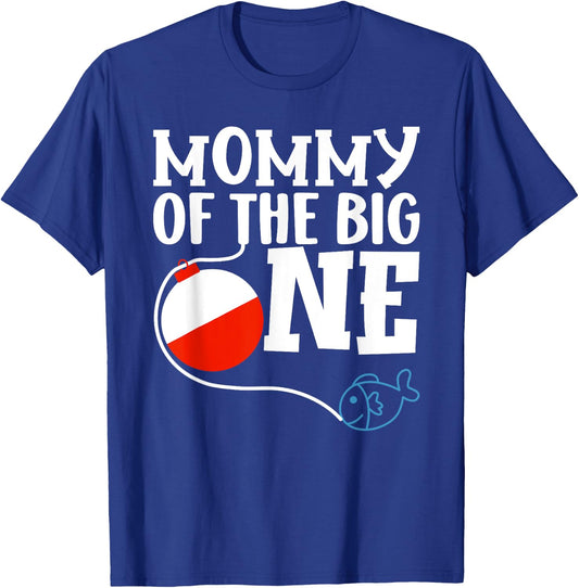 Mommy of The Big One Fishing Boy First Birthday Ofishally T-Shirt - T-Shirt | Royal