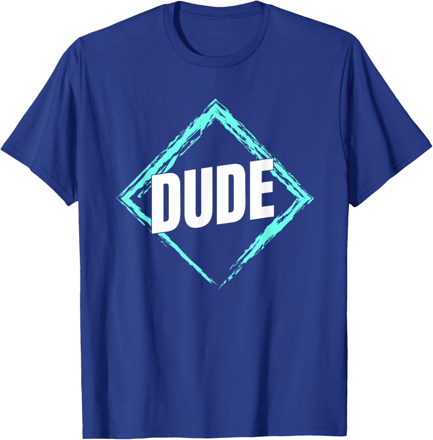 Perfect Dude Merchandise Perfect Dude Shirt Dude T-Shirt - T-Shirt | Royal