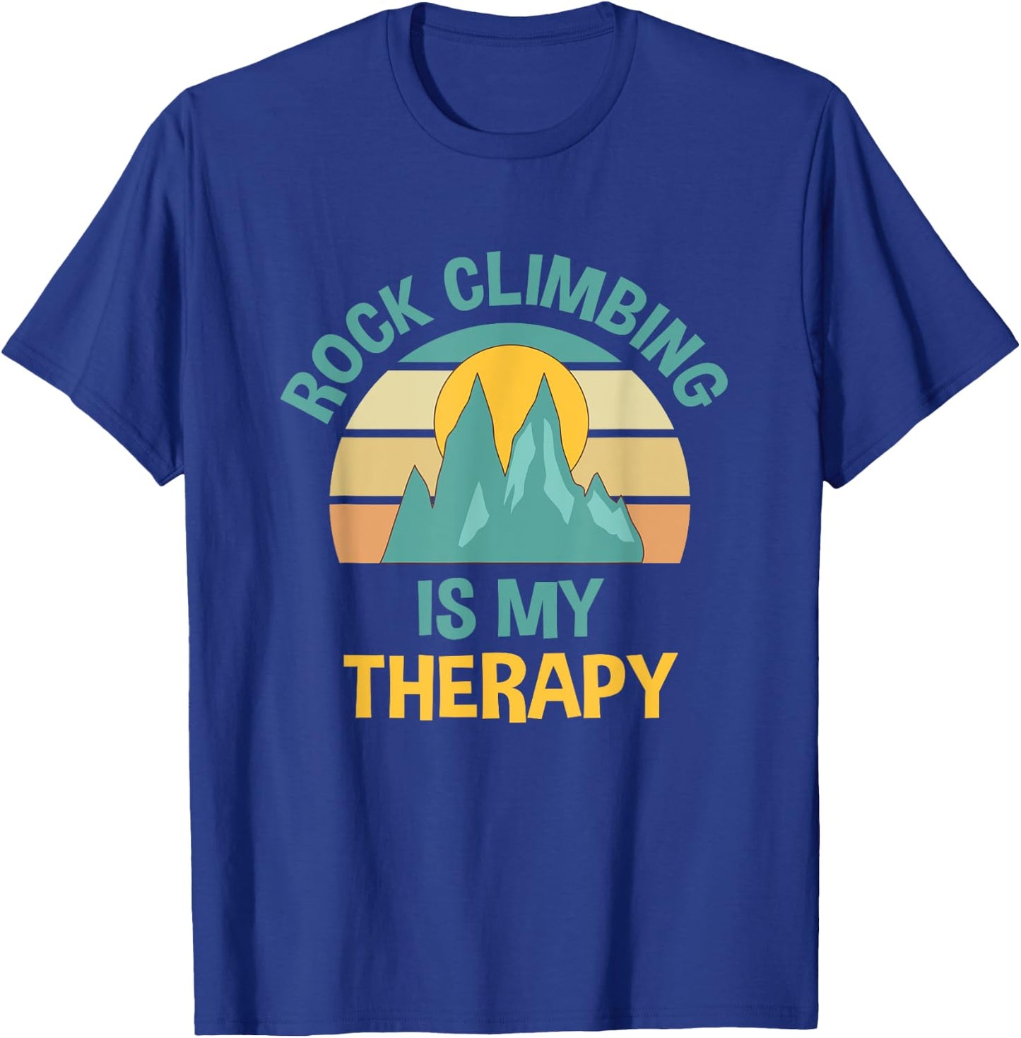 Rock Climbing as Therapy Funny Outdoor Hiking T-Shirt - T-Shirt | Royal