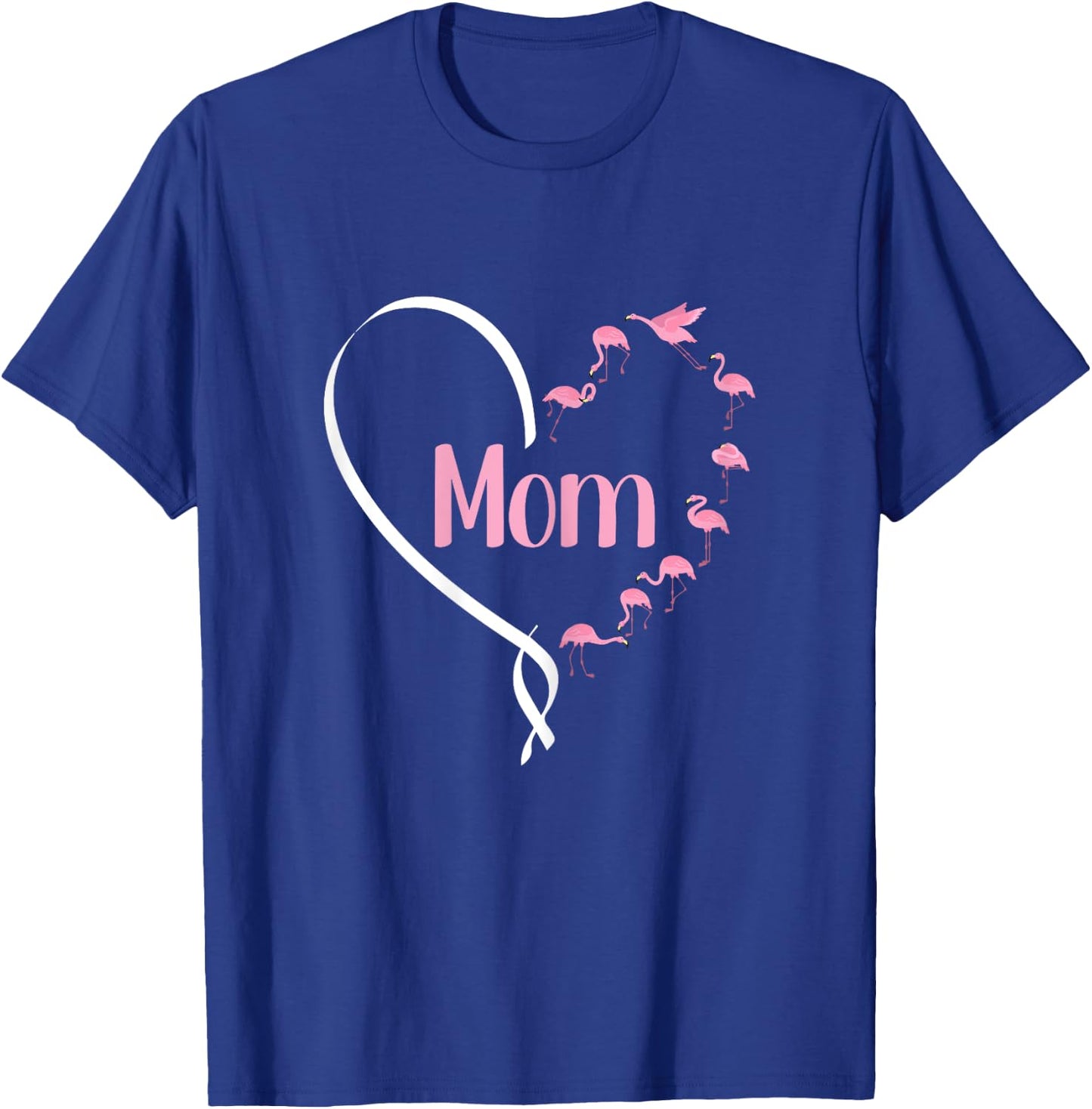 Mom Mothers Day Cute Flamingo Heart Bird Lover Mama Momma T-Shirt - T-Shirt | Royal