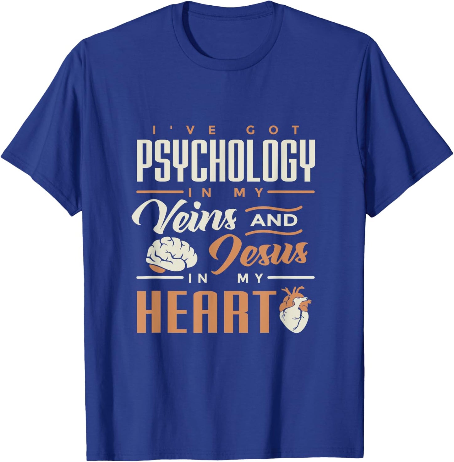 Psychology & Jesus In My Heart for psych students T-Shirt - T-Shirt | Royal