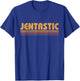 Jentastic Funny Retro First Name Jen Jennifer T-Shirt - T-Shirt | Royal