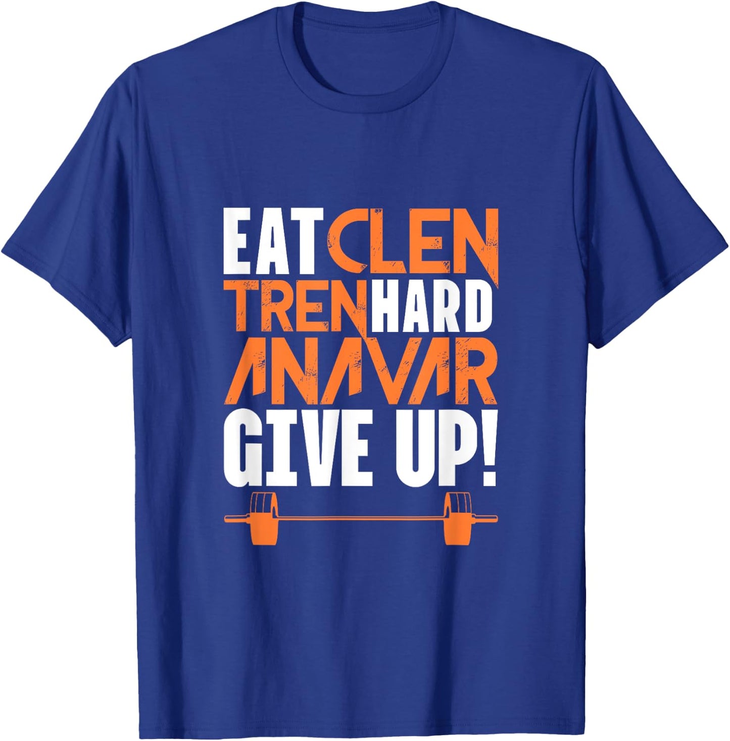 Eat Clean Tren Hard Gym Bodybuilding Fitness Workout Word Game T-Shirt - T-Shirt | Royal