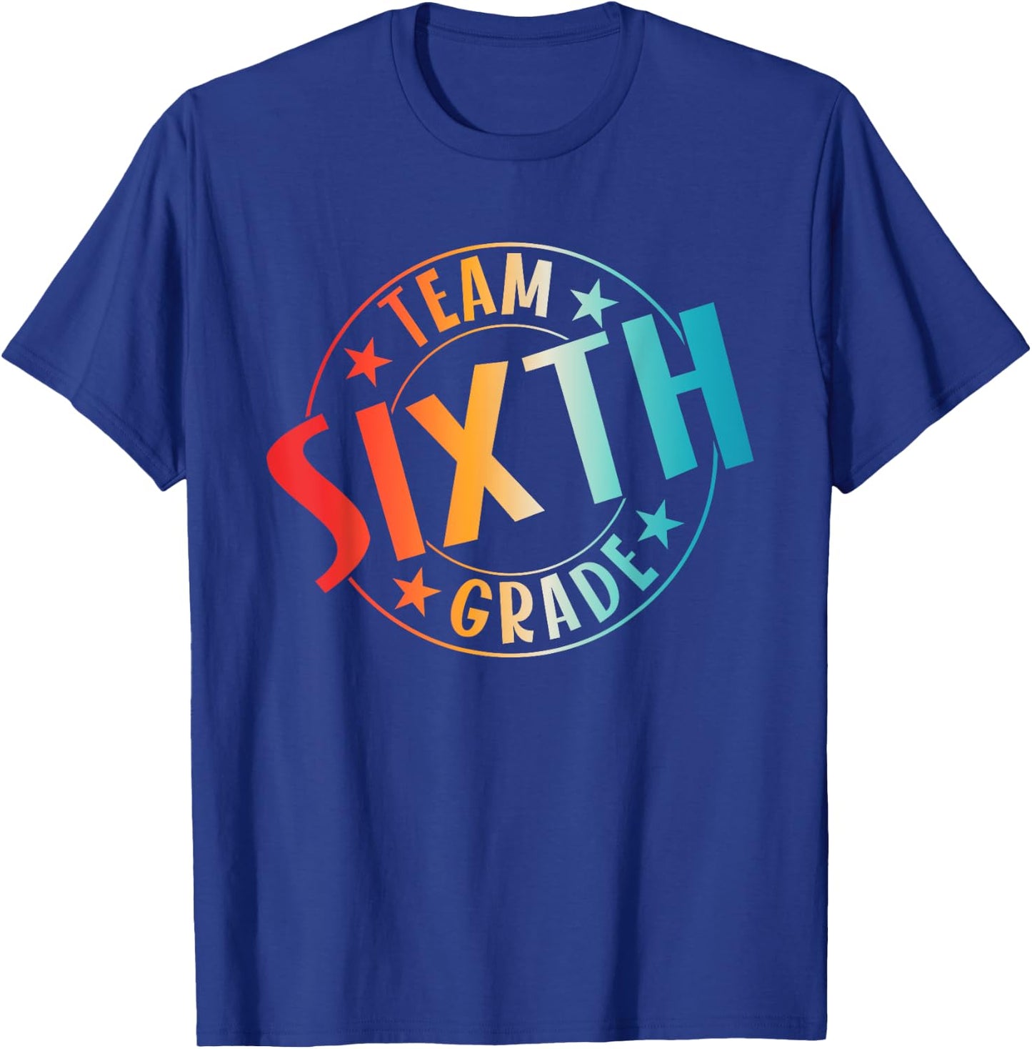 Team Sixth Grade Teacher Student Back To School 6th Grade T-Shirt - T-Shirt | Royal