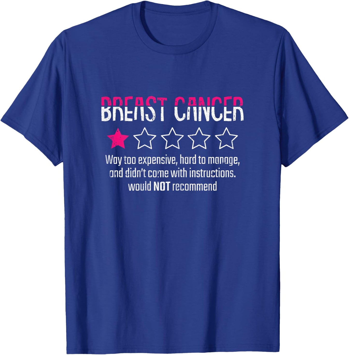 1 Star Rating Breast Cancer Awareness Funny Fighter T-Shirt - T-Shirt | Royal