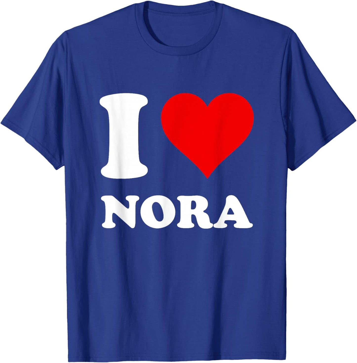 Red Heart I Love Nora T-Shirt - T-Shirt | Royal