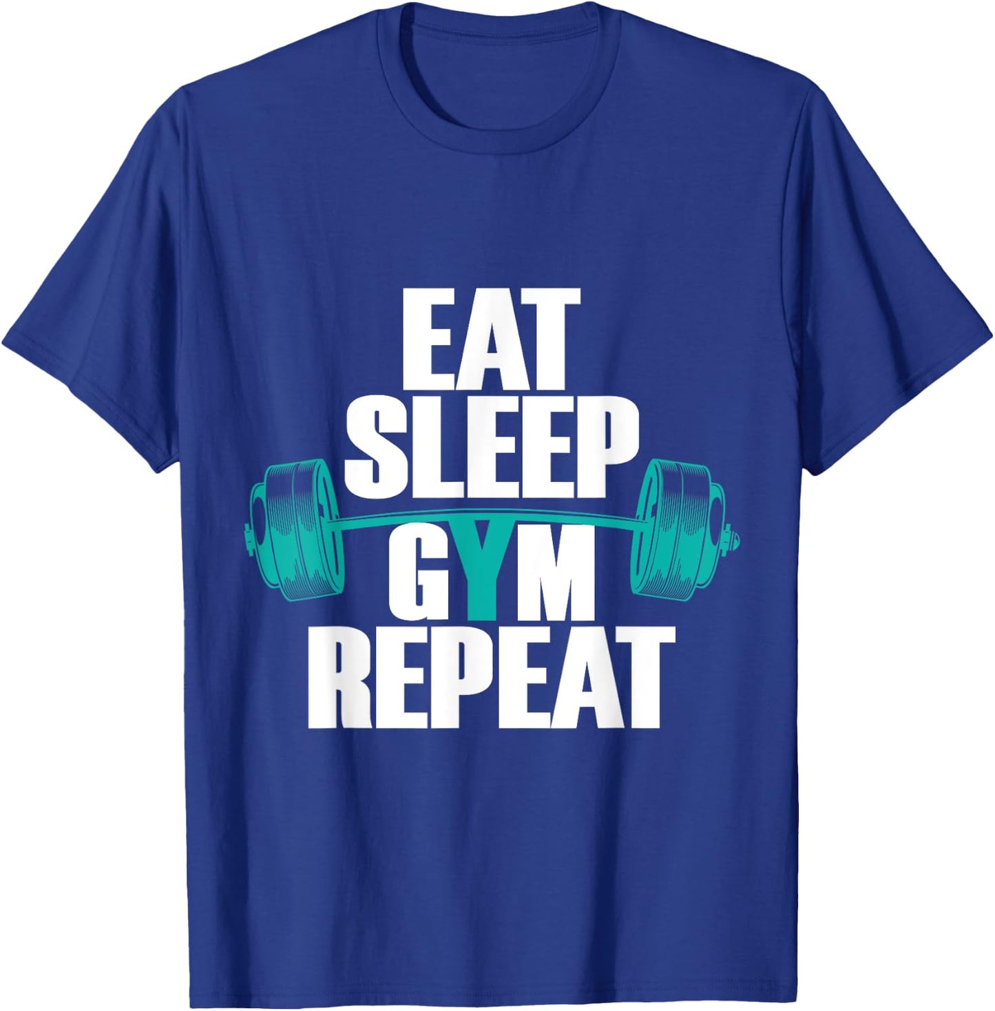Bodybuilding funny Eat Sleep Gym Repeat T-Shirt - T-Shirt | Royal