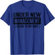 Funny Wedding Under New Management speak to my wife Wedding T-Shirt - T-Shirt | Royal