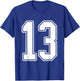 #13 White Uniform Number 13 Varsity Sports Team Jersey T-Shirt - T-Shirt | Royal