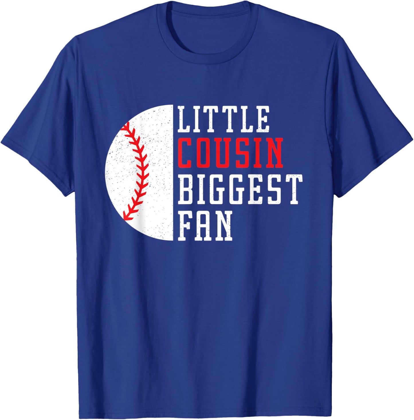 Little Cousin Biggest Fan Baseball, Cheer Baseball Sister T-Shirt - T-Shirt | Royal