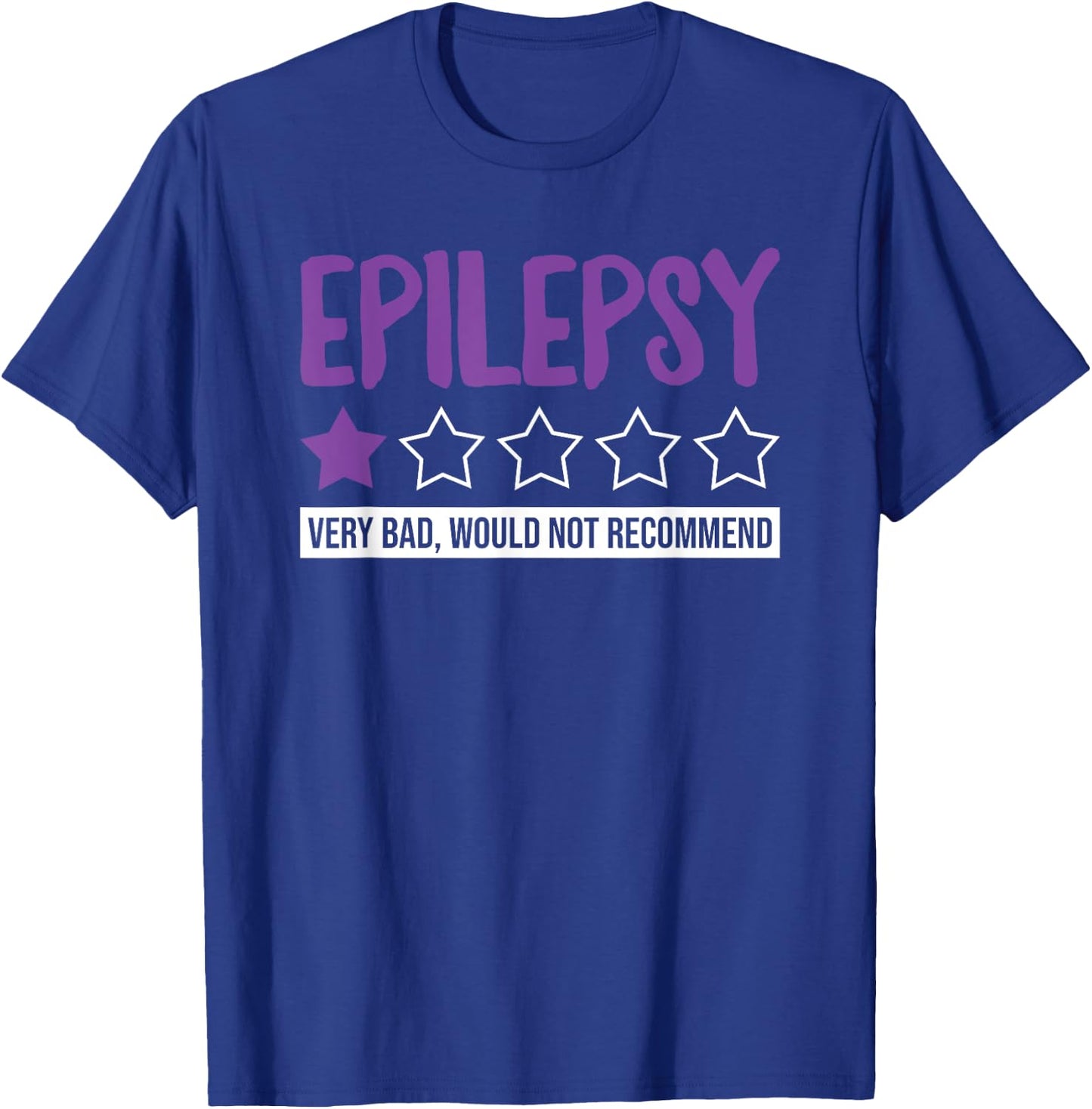 Funny Epilepsy Would Not Recommend Epilepsy Combatant T-Shirt - T-Shirt | Royal