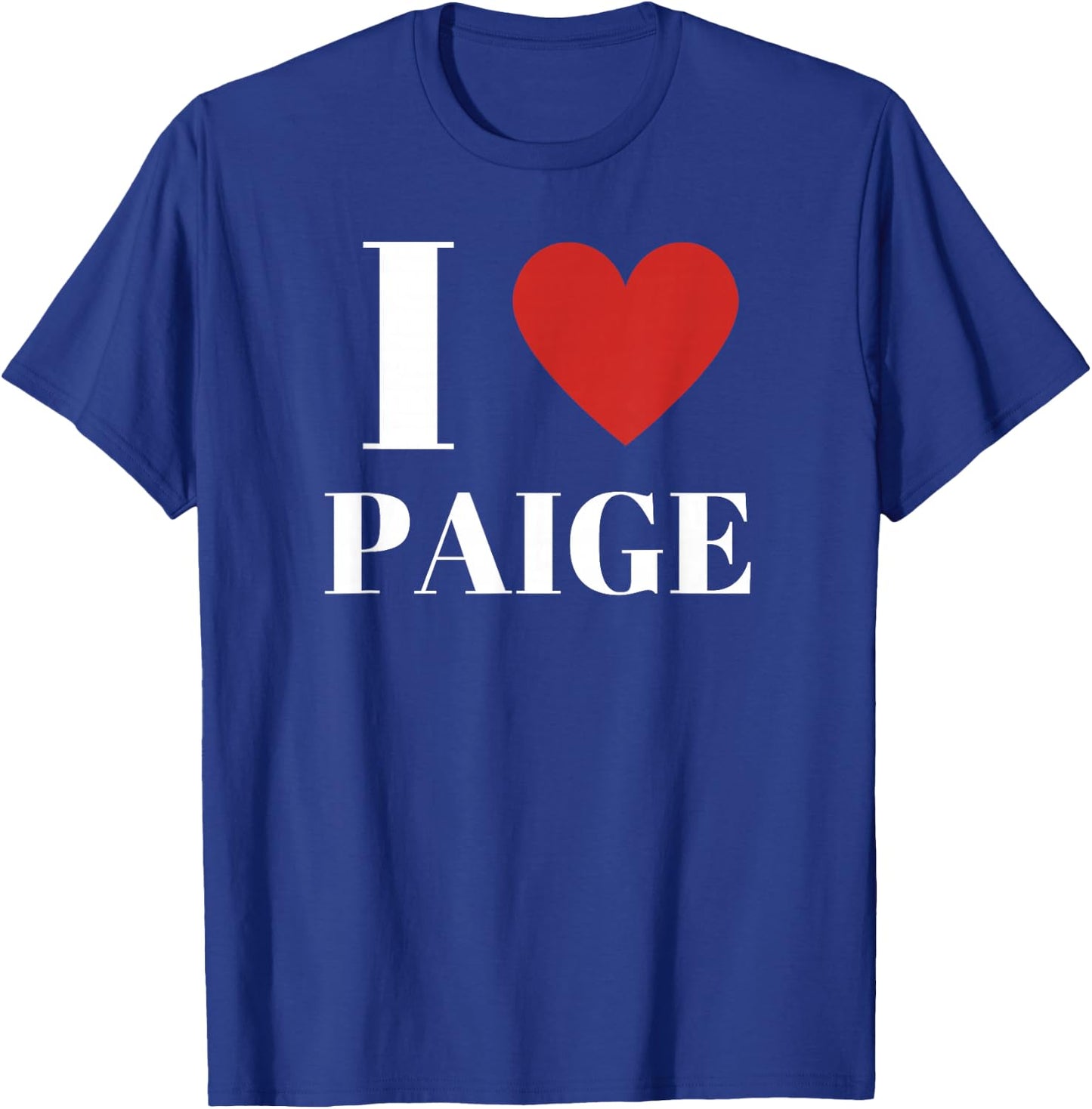 I Love Paige Heart Family Lover T-Shirt - T-Shirt | Royal