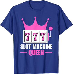 Slot Machine Queen Poker Night Funny Casino Gambling T-Shirt - T-Shirt | Royal