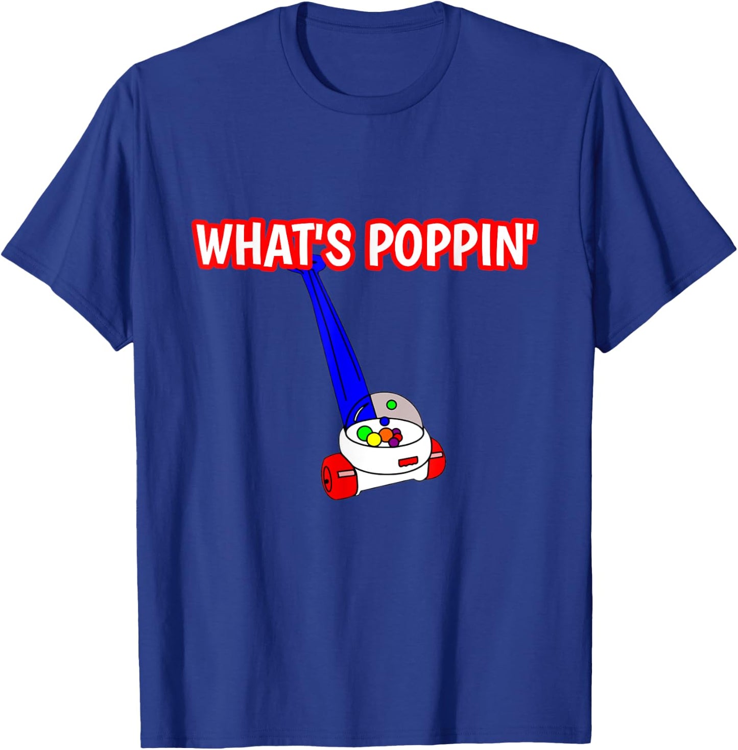What's Poppin Toy Popper From The 80's T-Shirt - T-Shirt | Royal