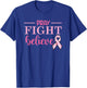 Breast Cancer Awareness Movation Pray Fight Believe T-Shirt - T-Shirt | Royal