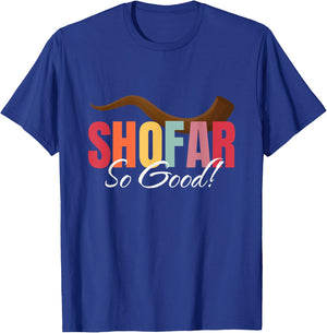 Funny Rosh Hashanah Shofar So Good Jewish New Year Holiday T-Shirt - T-Shirt | Royal