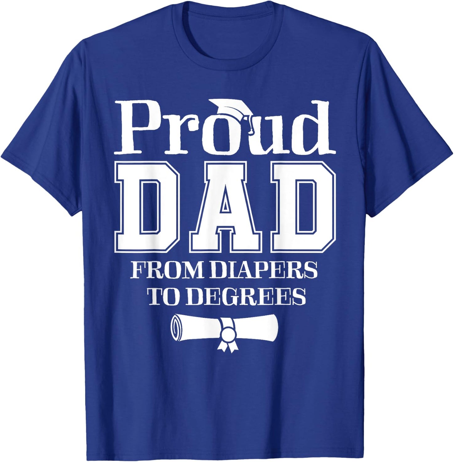 Proud Dad of 2023 Graduate Father Senior 23 Graduation Gift T-Shirt - T-Shirt | Royal