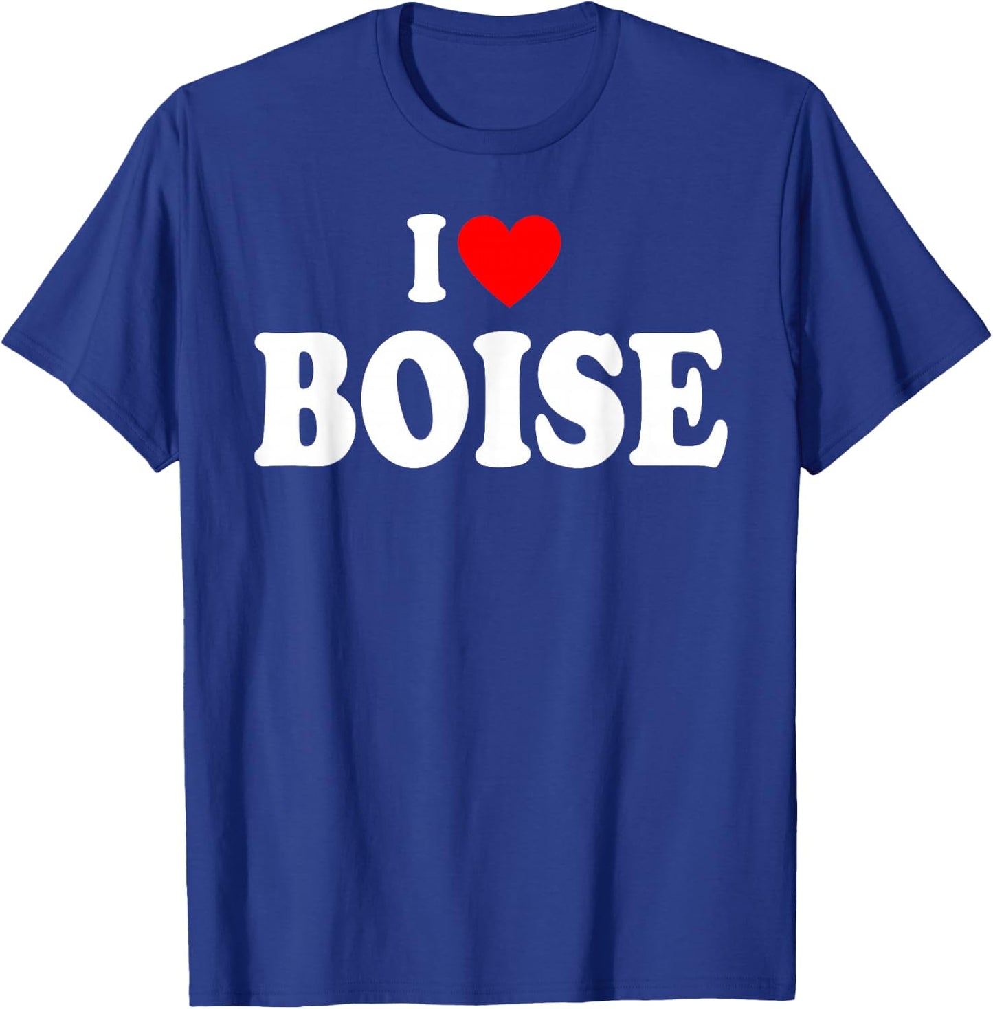 I Heart Boise, I Love Boise City Idaho Classic T-Shirt - T-Shirt | Royal
