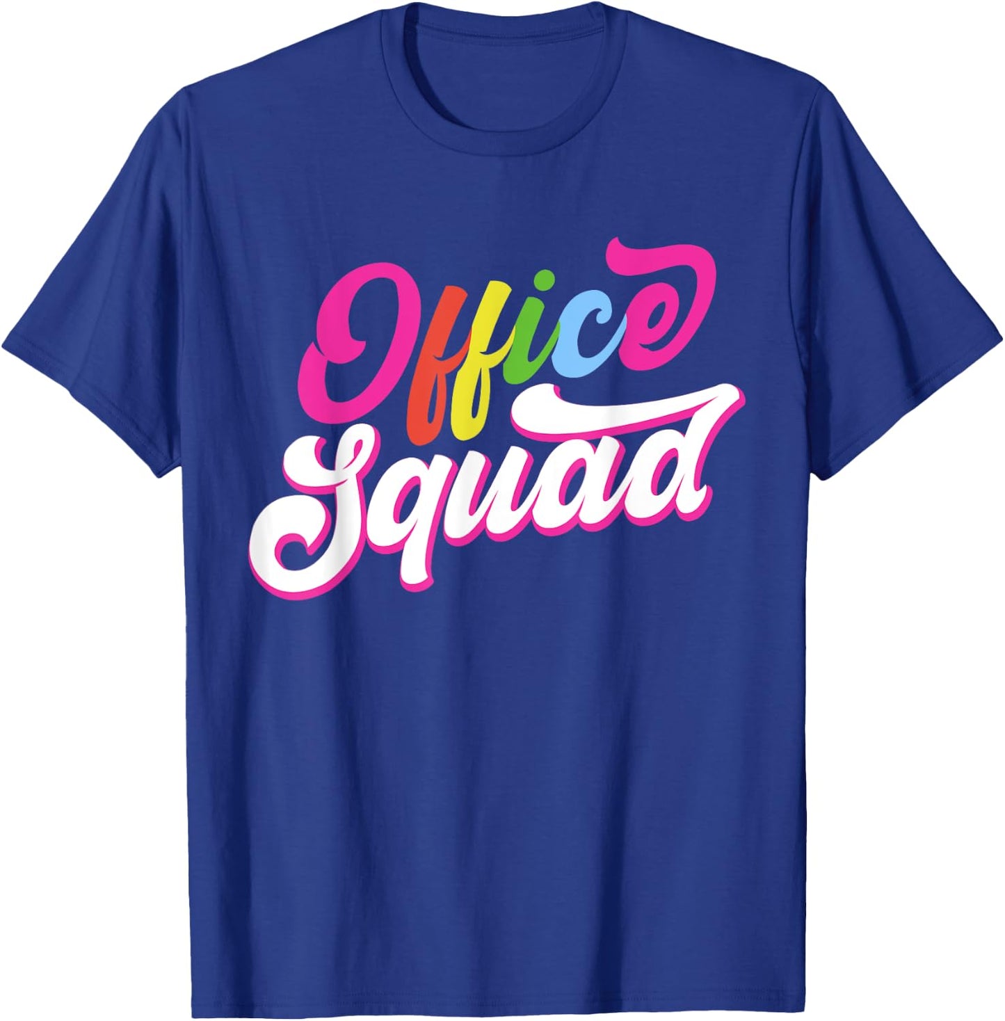 Cool Office Squad Women Office Staff Team Assistant T-Shirt - T-Shirt | Royal
