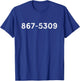 867-5309 T-Shirt - T-Shirt | Royal