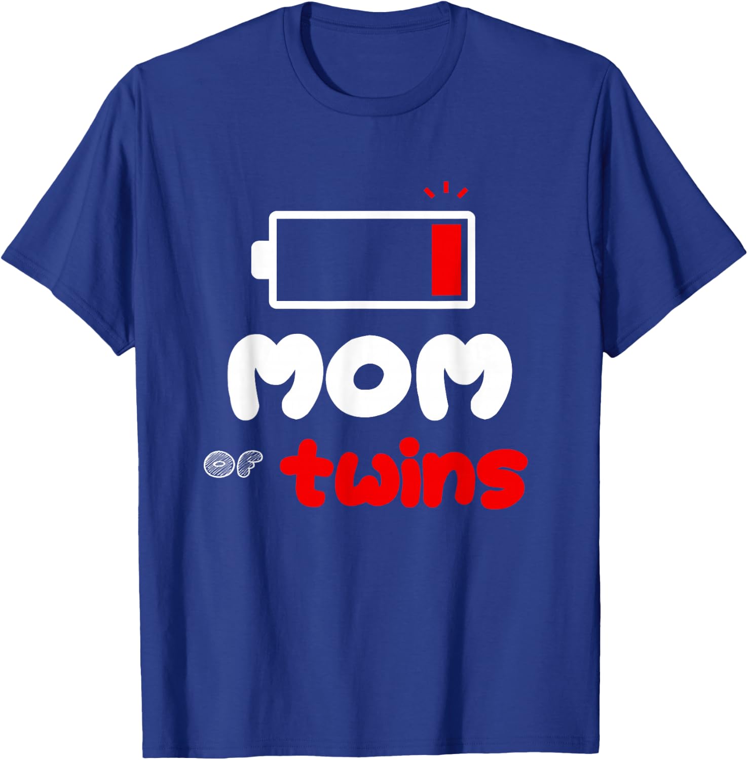 Mom of Twins Funny Twin Mom Busy Mommy Proud Mother's Day T-Shirt - T-Shirt | Royal