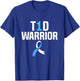 Diabetes Awareness T1D Warrior Type One 1 diabetic warrior T-Shirt - T-Shirt | Royal