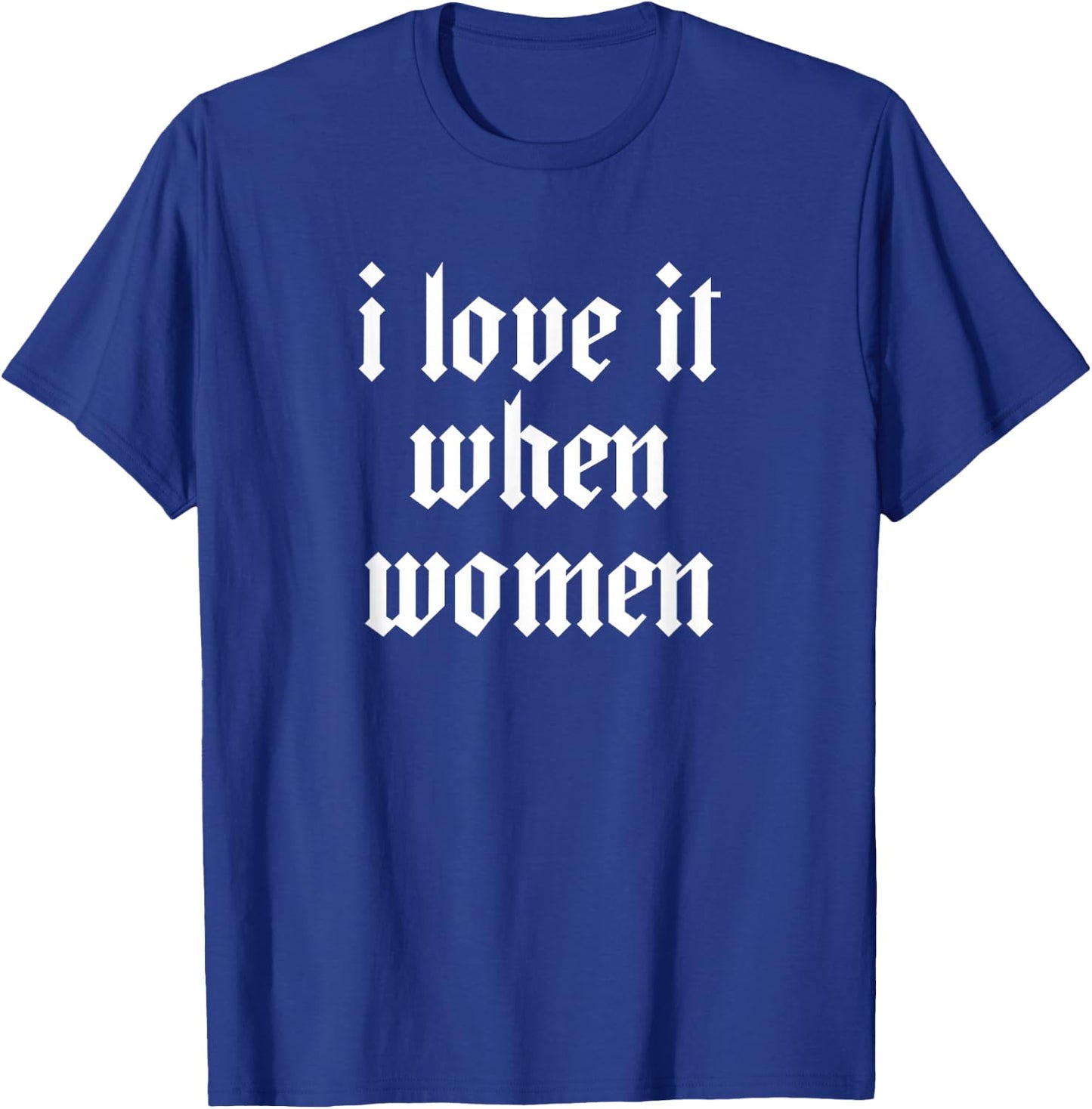 Lesbian Funny Minimal Bi for Lesbians Pride Gay Love it When T-Shirt - T-Shirt | Royal