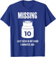 Missing 10mm Socket Funny Auto Mechanic Repairman Machinist T-Shirt - T-Shirt | Royal