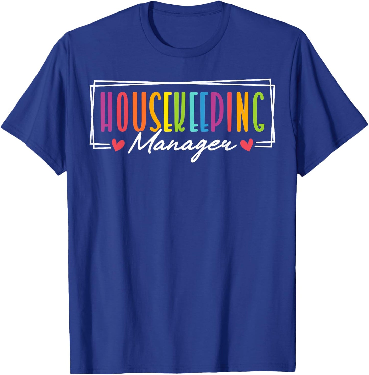 Cute Housekeeping Manager Heart T-Shirt - T-Shirt | Royal