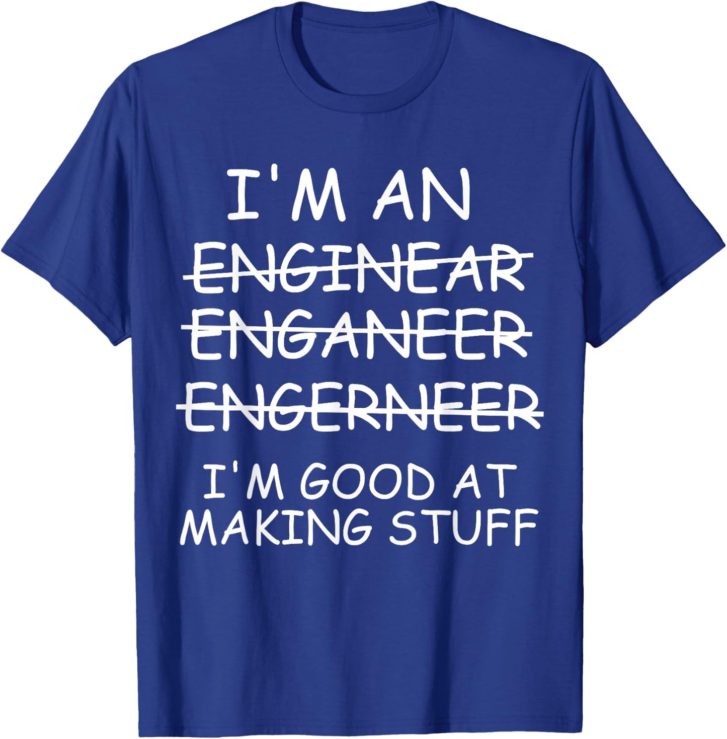 Funny Engineer T-Shirt - T-Shirt | Royal