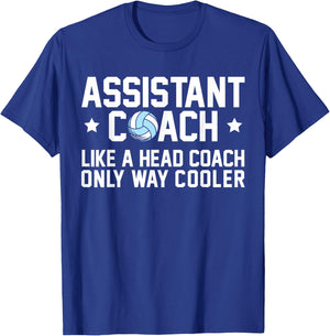 Assistant Coach Only Way Cooler Funny Volleyball Coach T-Shirt - T-Shirt | Royal